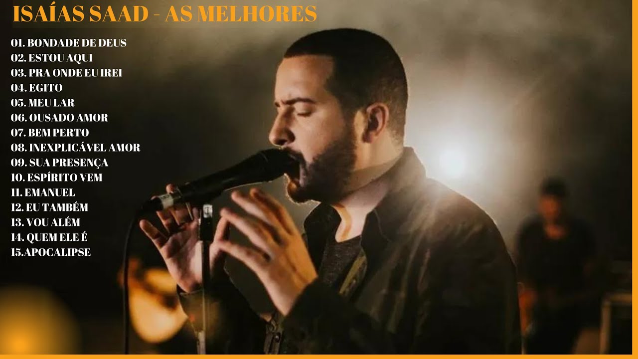 Isaias Saad – Bondade de Deus e  AS MELHORES – TOP GOSPEL