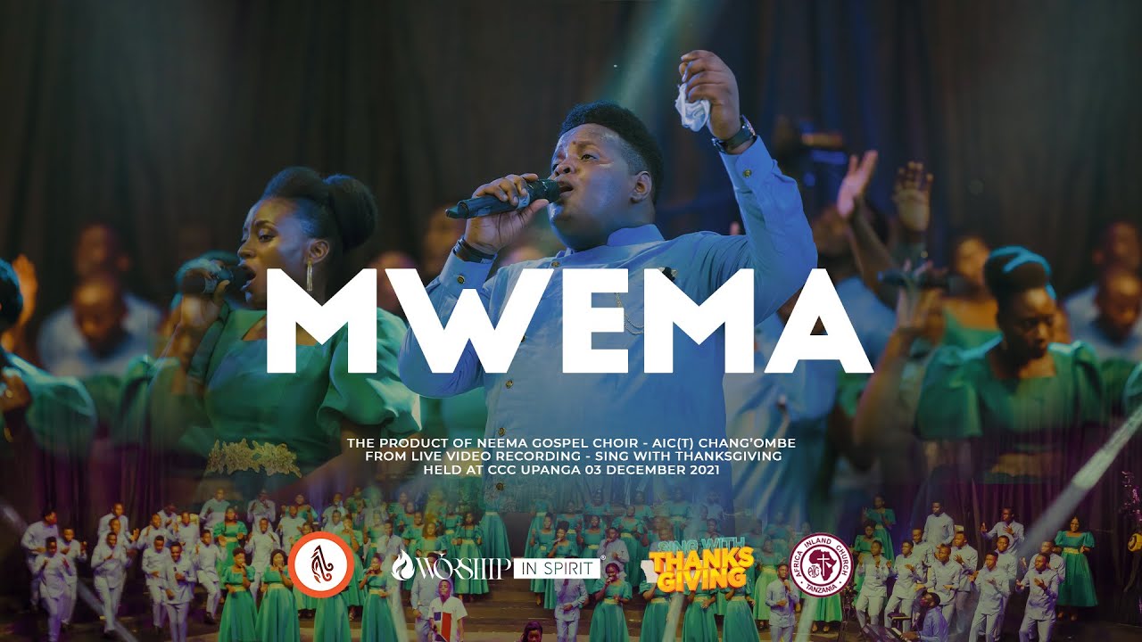 MWEMA – Neema Gospel Choir, AIC Chang'ombe (Official Live Music) 4K