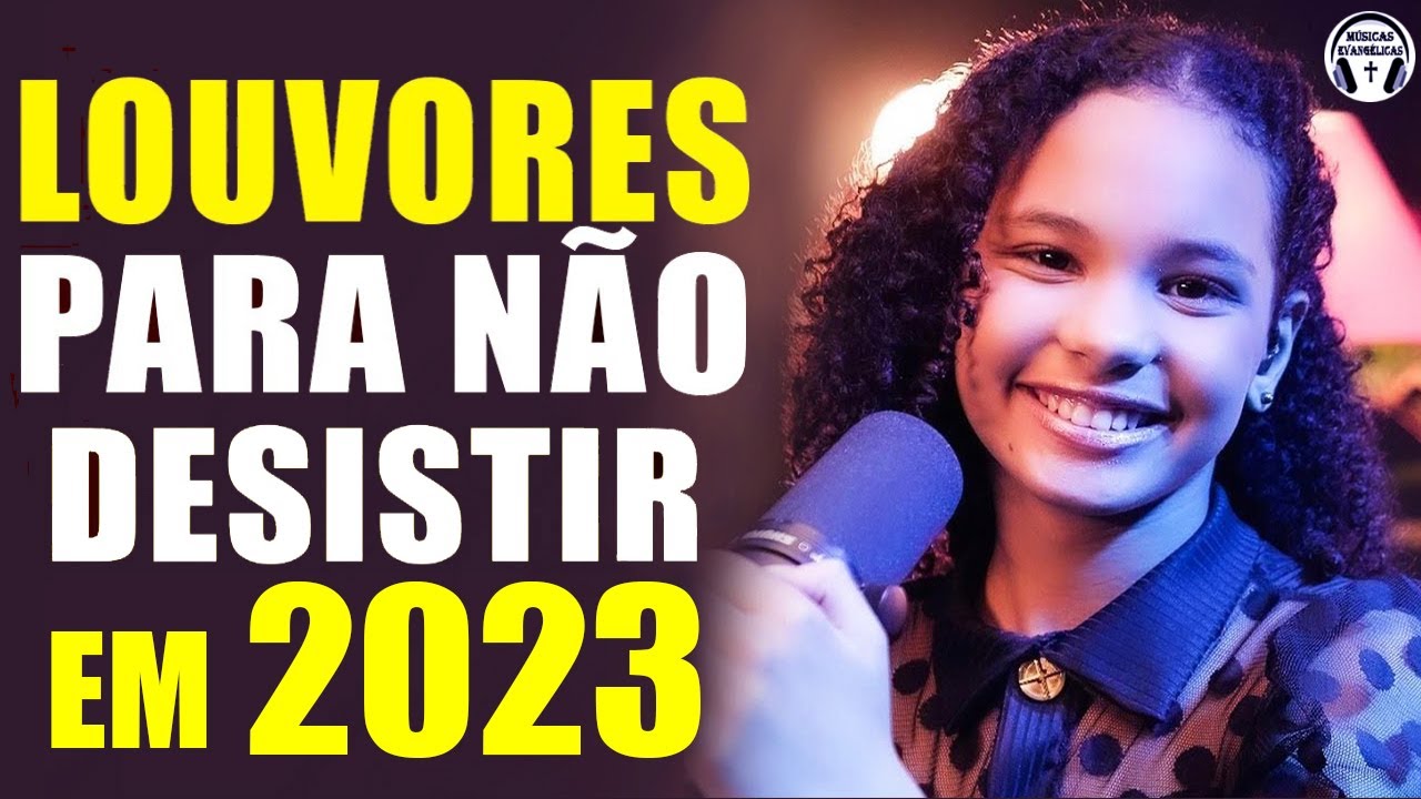 Louvores De Adoração 2023 – Top 50 Músicas Gospel Mais Tocadas 2023 – Top Hinos Musicas 2023 #261