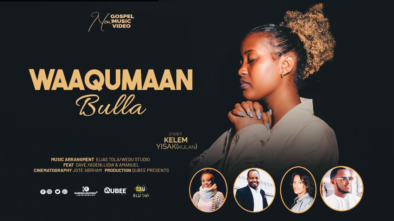 Kelem yisak(kulani) | Waaqumaan Bulla. |  Wedu studio |New gospel song 2023