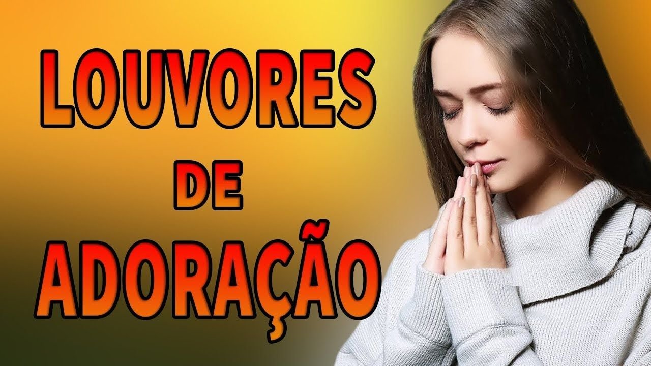 Louvores De Adoração 2023 – As Melhores Músicas Gospel Mais Tocadas 2023 – Ouvir Louvor Gospel