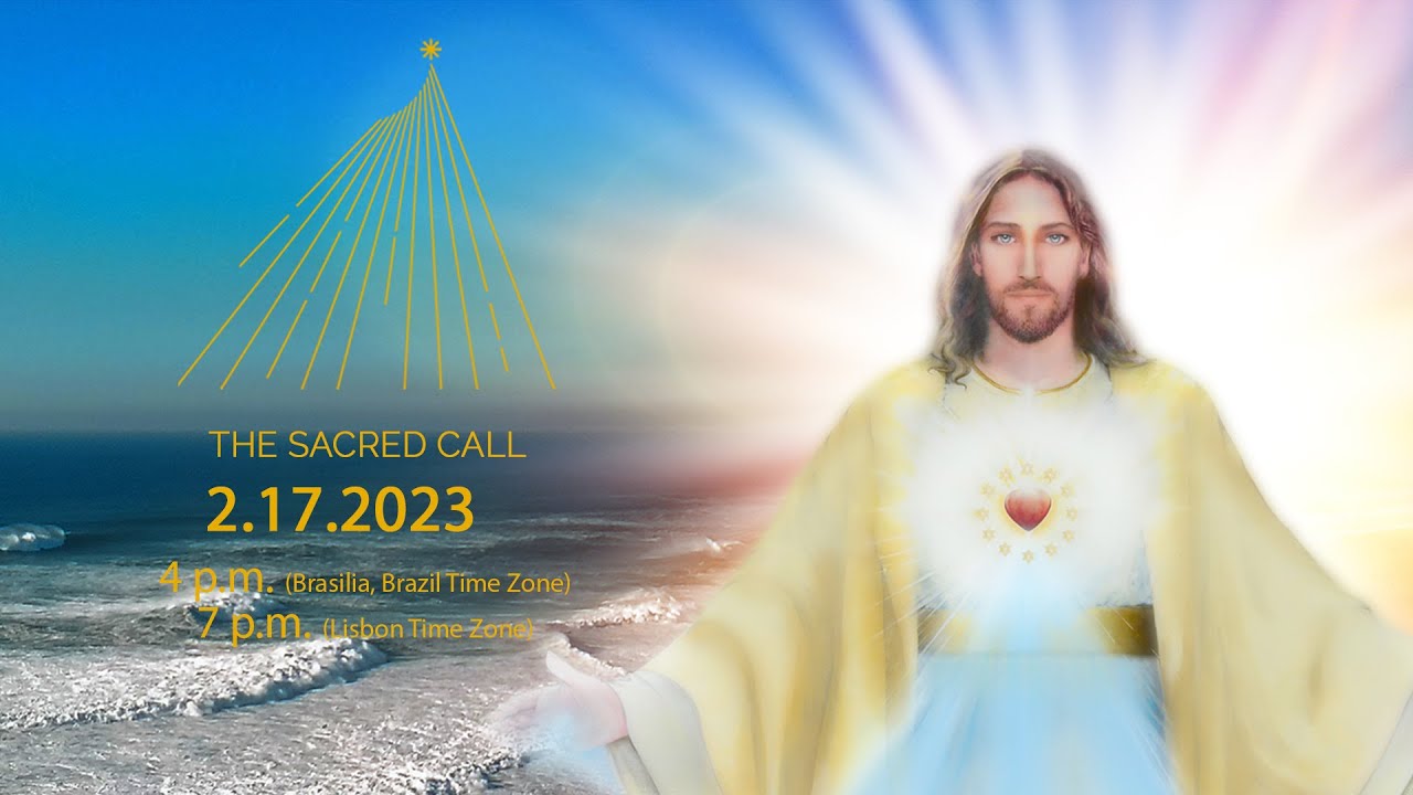 Apparition of Christ Jesus – The Sacred Call – 02/17/2023 (LIVE)