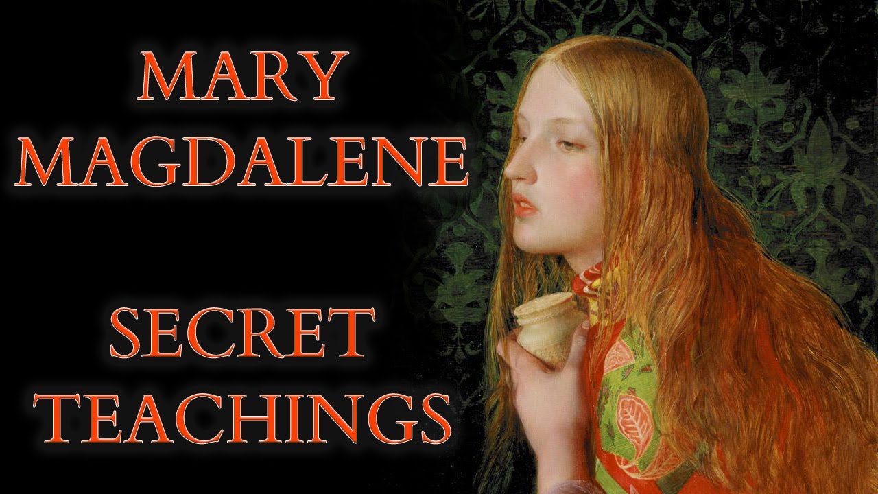 Gnosticism – The Gospel of Mary Magdalene – Salvation through Self-Knowledge of the Soul & Mind