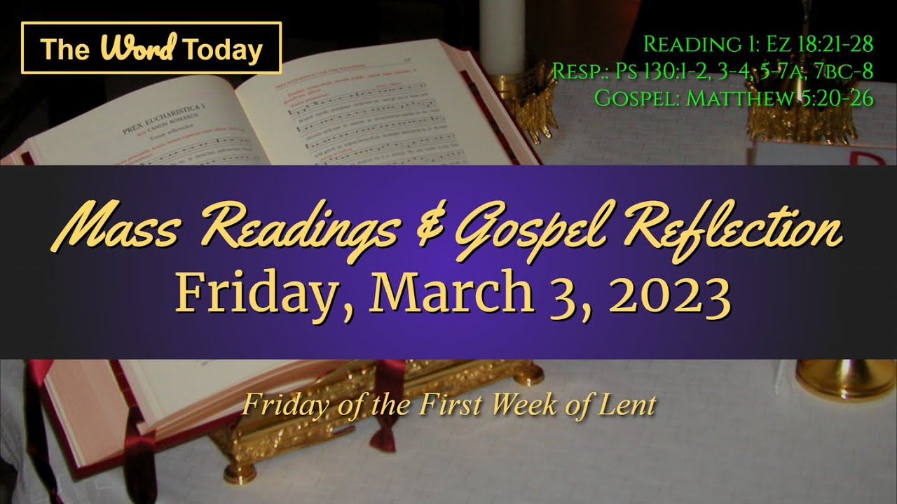 Today's Catholic Mass Readings & Gospel Reflection – Friday, March 3, 2023
