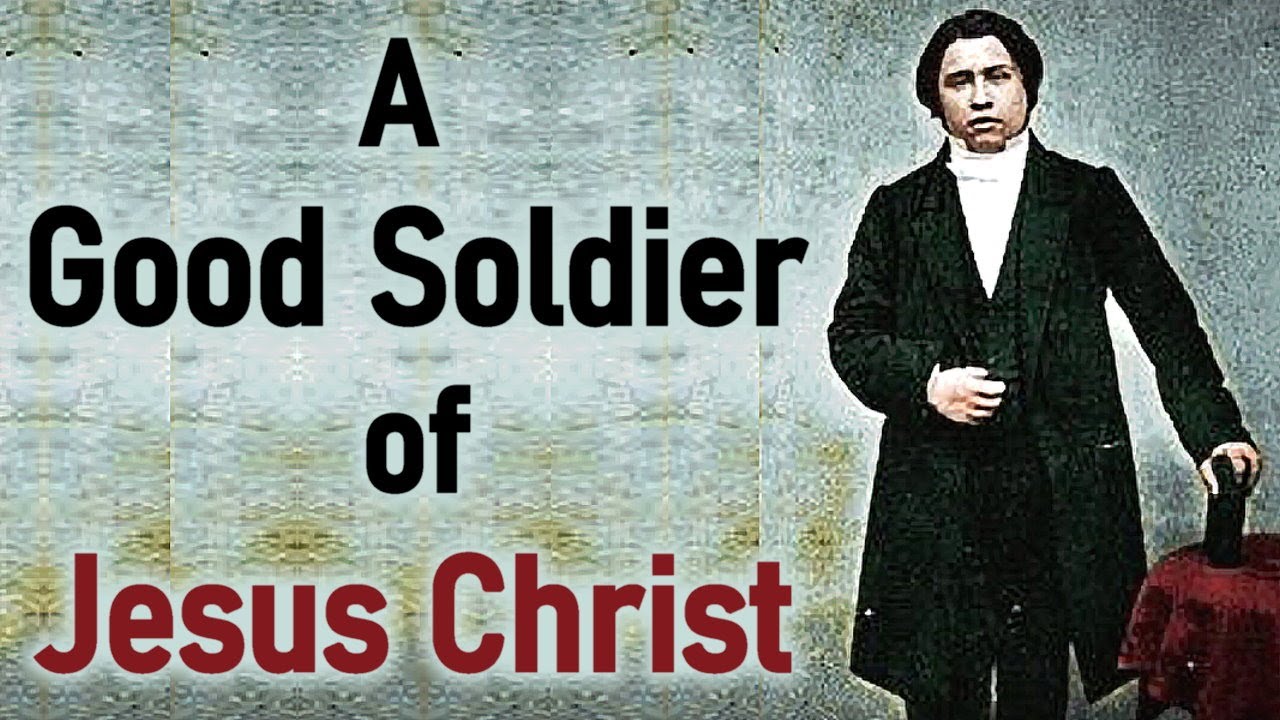 A Good Soldier of Jesus Christ – Charles Spurgeon Sermon / 2 Timothy 2:3