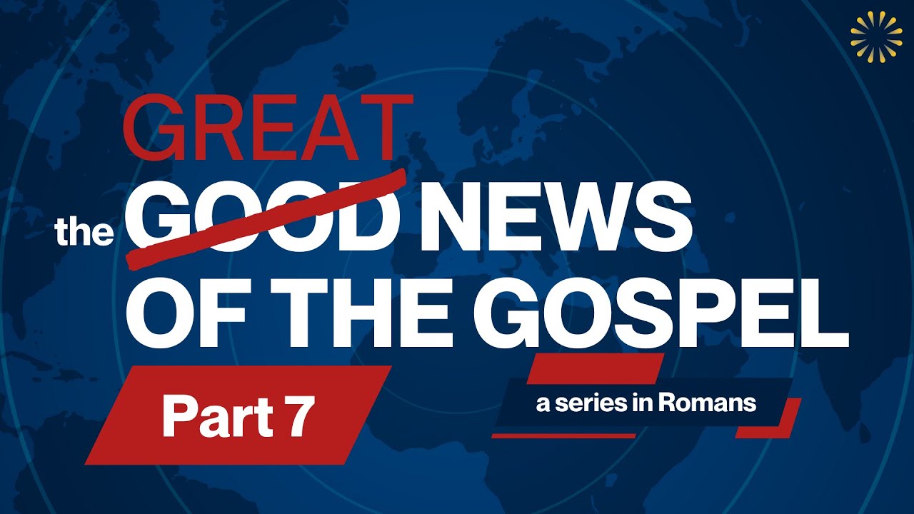 The Great News of the Gospel – Part 7 | Andrew Farley