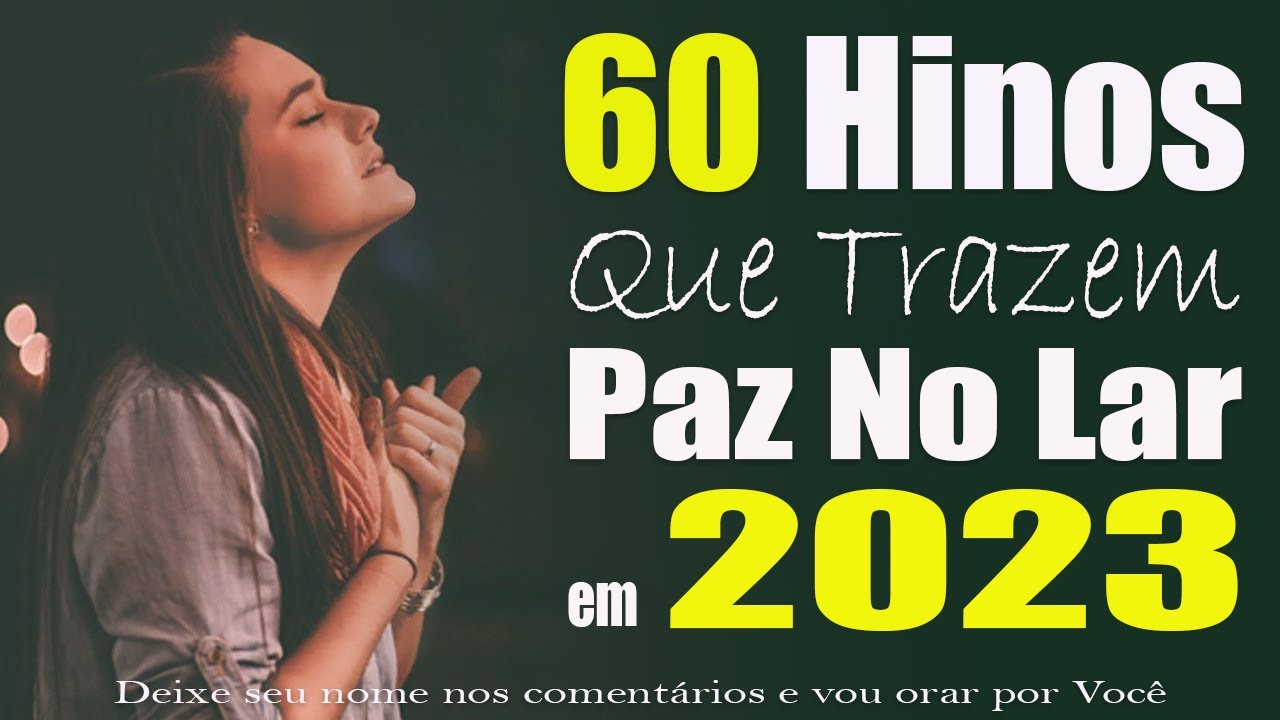 Louvores de Adoração – Louvores Que Tráz Páz Na Sua Vida – Canção Gospel Top Mais Tocadas 2023