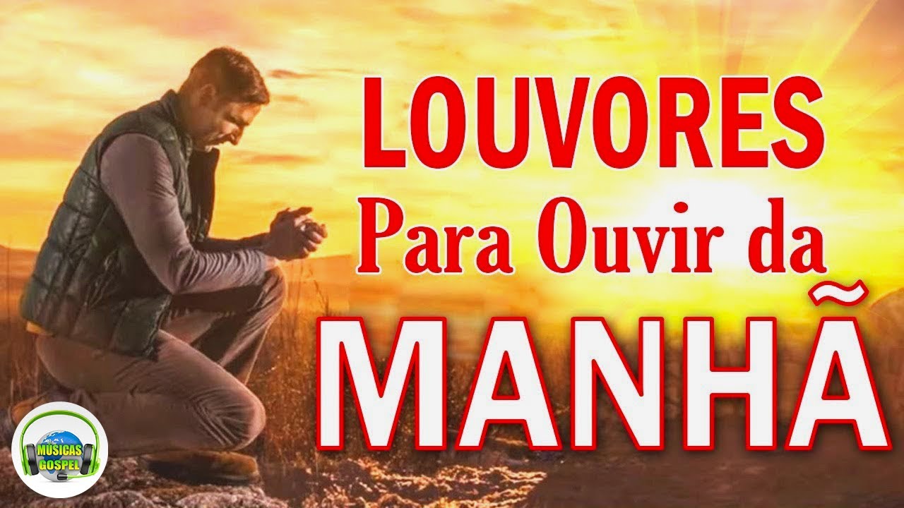 Louvores De Adoração – As Melhores Músicas Gospel Mais Tocadas – Hinos Evangélicos, Top Hinos Gospel