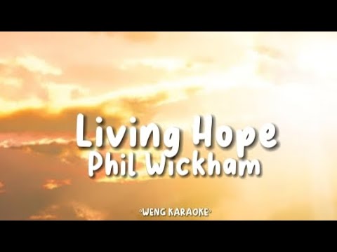 Jesus Christ My Living Hope`| Phil Wickham`|Lyrics Video
