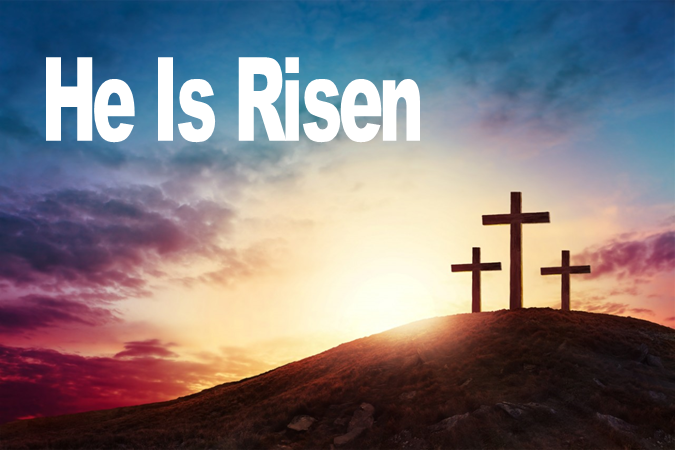 He Is Risen