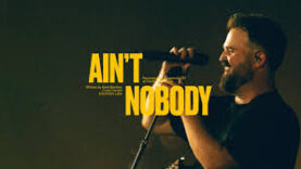 Cody Carnes – Ain’t Nobody (Official Live Video)