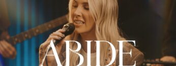 Abide | Bryan & Katie Torwalt | Worship Together Session