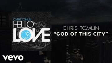 Chris Tomlin – God Of This City (Lyrics And Chords)