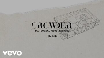Crowder – La Luz (Lyric Video) ft. Social Club Misfits