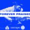 Forever Praised | Prayer Room Legacy Nashville