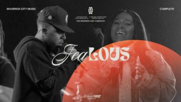 Jealous – Maverick City Music | Chandler Moore | Naomi Raine (Official Music Video)