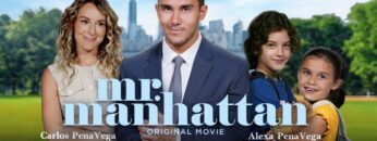 Mr. Manhattan | Full Movie | Starring Alexa PenaVega & Carlos PenaVega