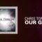 Chris Tomlin – Our God (Lyrics And Chords)