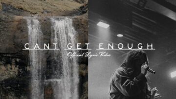 Red Rocks Worship – Cant Get Enough (Official Lyric Video)