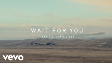 Red Rocks Worship, Sidney Bakken – Wait For You (Live) (Lyric Video)