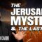 The Jerusalem Mystery & the Last Days | Jonathan Cahn Sermon  | Shavuot Pentecost 2025