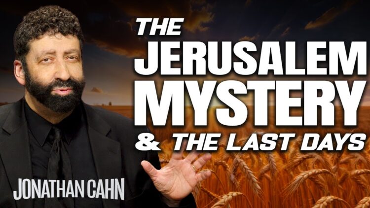 The Jerusalem Mystery & the Last Days | Jonathan Cahn Sermon  | Shavuot Pentecost 2025