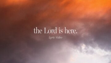 The Lord Is Here (Official Lyric Video) | feat. Zach Cheatham | Gateway Worship