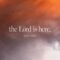 The Lord Is Here (Official Lyric Video) | feat. Zach Cheatham | Gateway Worship
