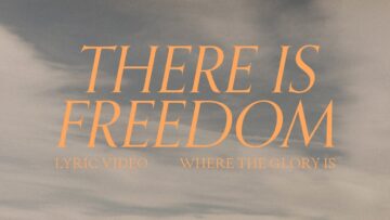 There Is Freedom (Official Lyric) – Josh Baldwin