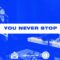 You Never Stop | Prayer Room Legacy Nashville