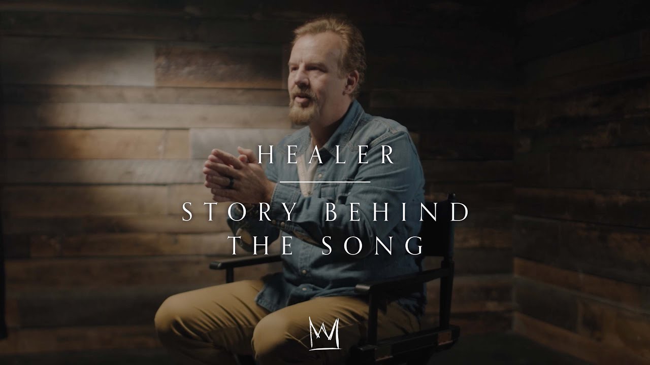 Casting Crowns – Healer (Story Behind the Song)