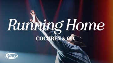 Cochren & Co. – Running Home (Official Lyric Video)