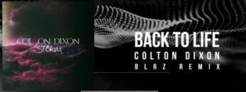 Colton Dixon – Back To Life (BLRZ Remix)