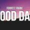 Forrest Frank – GOOD DAY (Lyrics)