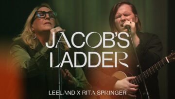 Leeland & Rita Springer – Jacobs Ladder (Official Live Video)