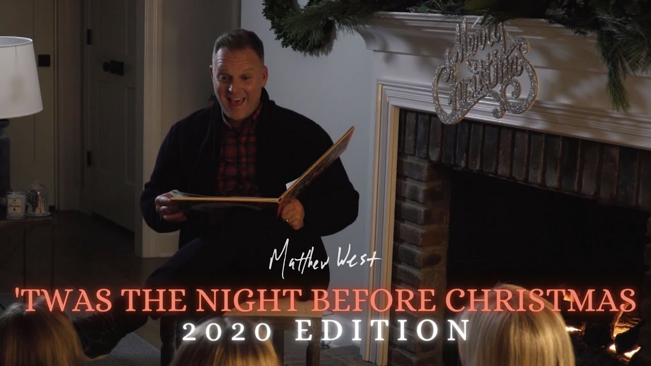 Matthew West – ‘Twas the Night Before Christmas (2020 Edition)