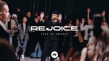Rejoice | Show Me Your Glory – Live At Chapel | Planetshakers Official Music Video